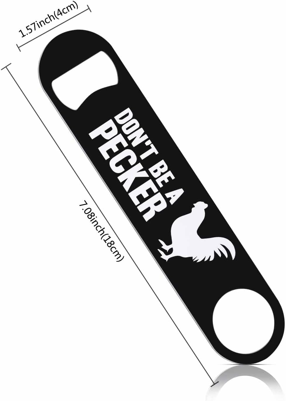 Don't Be A Pecker Stainless Steel Bottle Opener Funny Chicken Sayings Flat Beer Bottle Opener Keychain for Home Kitchen Bar Restaurant Party Birthday Gift