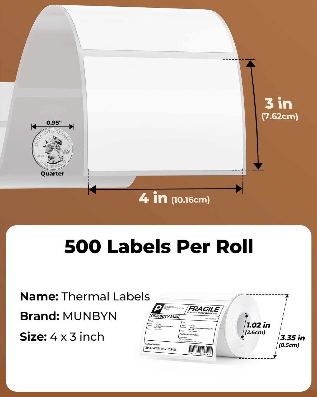 MUNBYN 4” X 3” Direct Thermal Labels, White Thermal Printer Stickers, Strong Adhesive, Labels Paper for Mailing, Barcode, 500 Sheets/1 Roll