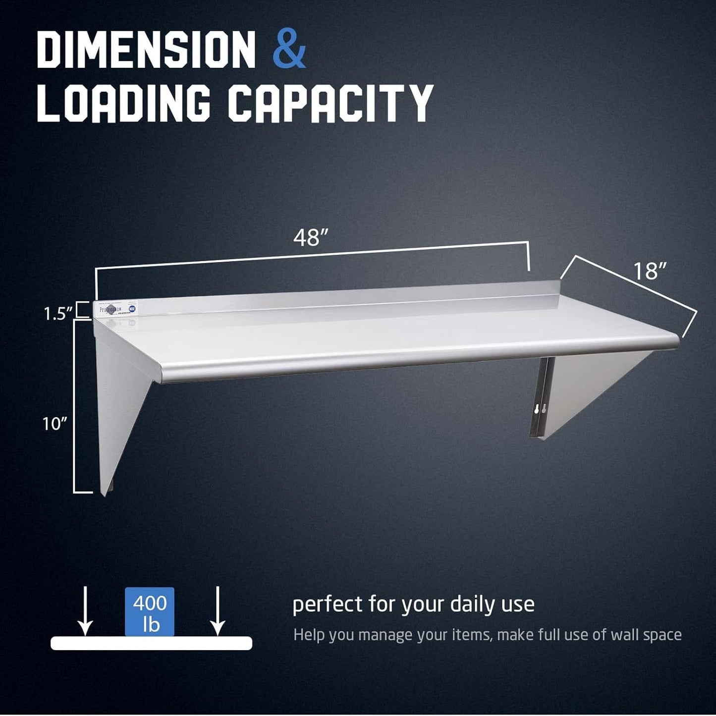 Profeeshaw NSF Stainless Steel Shelf 18” x 48”, 400 lb Commercial Shelves Wall Mounted Metal Shelving with Backsplash and 2 Brackets for Restaurant, Bar, Utility Room, Kitchen and Garage