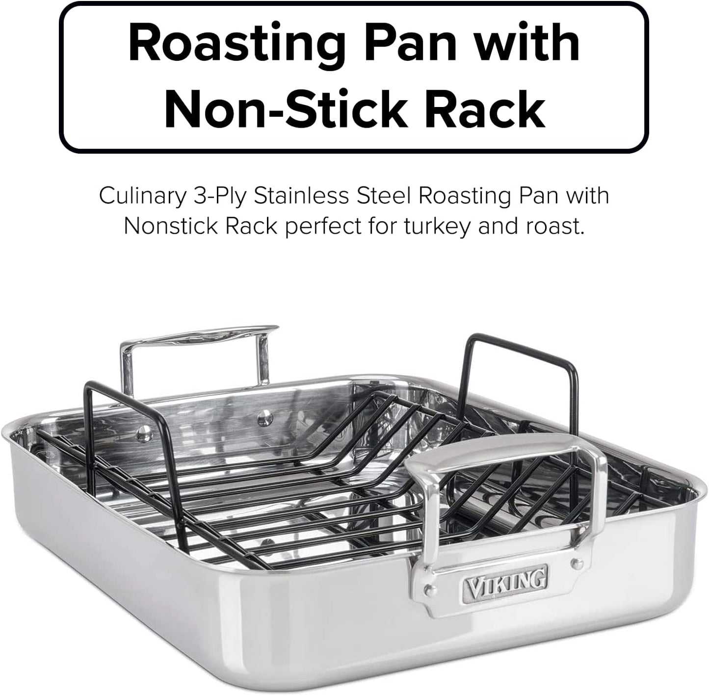 Viking 3-Ply Stainless Steel Roasting Pan with Non Stick Rack, 16 x 13 Inch Kitchen Cookware, Great for Turkey, Dishwasher and Oven Safe, Induction Ready, Silver